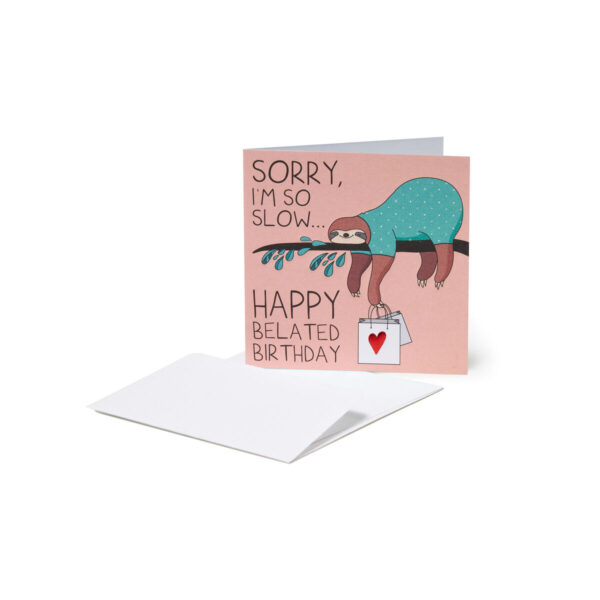 Biglietto di Auguri di Compleanno - Scusa per il Ritardo!